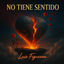 Cover NO TIENE SENTIDO