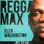 Cover Reggae Max: Glen Washington