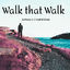 Cover Walk that Walk