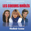 Cover Les cœurs brûlés / Les yeux d'Hélène (Bande originale des séries télévisées de Jean Sagols)