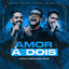 Cover Amor à Dois
