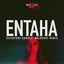 Cover Entaha (Salvatore Ganacci MDLBEAST Remix)