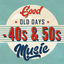 Cover Good Old Days: 40s & 50s Music