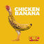 Cover Chicken Banana