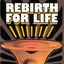Cover Rebirth For Life