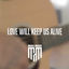 Cover Love Will Keep Us Alive (Acoustic)