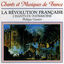 Cover La Révolution Française: Chants Du Patrimoine (Songs Of The French Revolution)