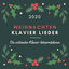 Cover Weihnachten Klavier Lieder 2020: Die schönsten Klavier Interpretationen der traditionellen Weihnachtslieder