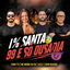 Cover 1% Santa, 99 É Só Ousadia