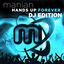 Cover Hands Up Forever (DJ Edition)
