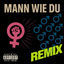 Cover Mann wie Du (Remix)