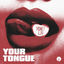Cover Your Tongue