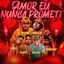 Cover Amor Eu Nunca Prometi