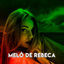 Cover MELÔ DE REBECA (REGGAE ROMÂNTICO )