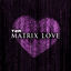 Cover Matrix Love