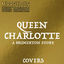 Cover Queen Charlotte: A Bridgerton Story (Covers)
