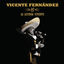 Cover Vicente Fernandez La Leyenda Viviente (Digi-Pack)