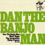 Cover Dan The Banjo Man