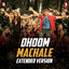 Cover Dhoom Machale - Extended Version