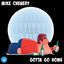 Cover Gotta Go Home
