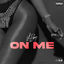 Cover On Me