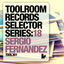 Cover Toolroom Records Selector Series: 18 Sergio Fernandez