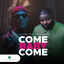 Cover Come Baby Come
