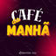 Cover CAFÉ DA MANHÃ