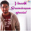 Cover Vineeth Sreenivasan Special