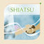 Cover Musiques de soins: shiatsu