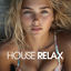 Cover House Relax (Beach Chill Summer 2025)