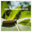 Cover I Don't Wanna Move On