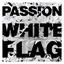 Cover Passion: White Flag