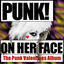 Cover Punk On Her Face: The Punk Valentines Album