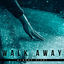 Cover Walk Away