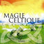 Cover Magie Celtique (Vol. 1)