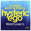 Cover Want Love 2013 (Crazibiza & Jerome Robins vs Hysteric Ego)