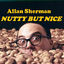 Cover Allan Sherman Nutty But Nice