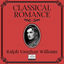 Cover Classical Romance with Ralph Vaughan Williams