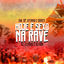 Cover Hoje É Sexo na Rave