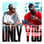 Cover Only You