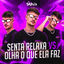 Cover SENTA RELAXA VS OLHA O QUE ELA FAZ