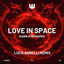 Cover Love In Space (Luca Agnelli Remix)