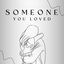 Cover Someone You Loved