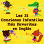 Cover Las 25 Canciones Infantiles Más Favoritas en Inglés