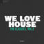 Cover We Love House - The Classics, Vol. 2