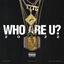 Cover WHO ARE U ?2022 (feat. TOKONA-X & ¥ellow Bucks)