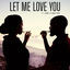 Cover Let Me Love You