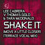 Cover Shake It (Move A Little Closer) (Terrace Vocal Mix)