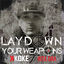 Cover Lay Down Your Weapons